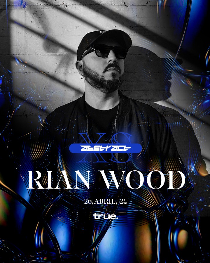 ABSTRACT XS: RIAN WOOD
