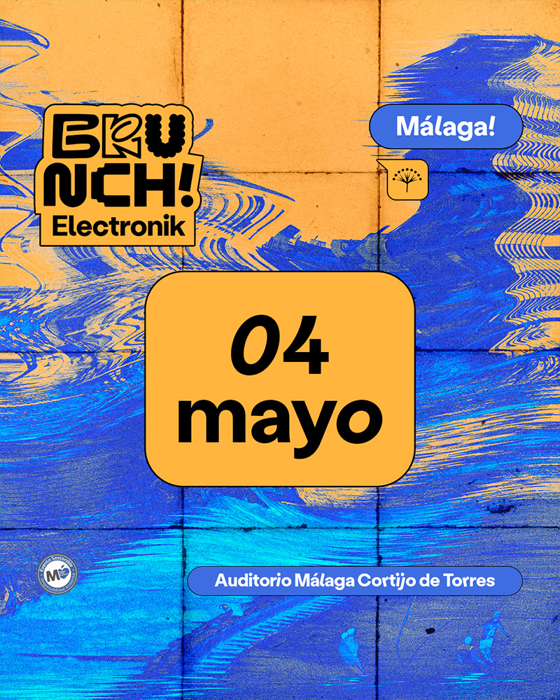 Brunch Electronik Málaga 2024 (04 de MAYO)