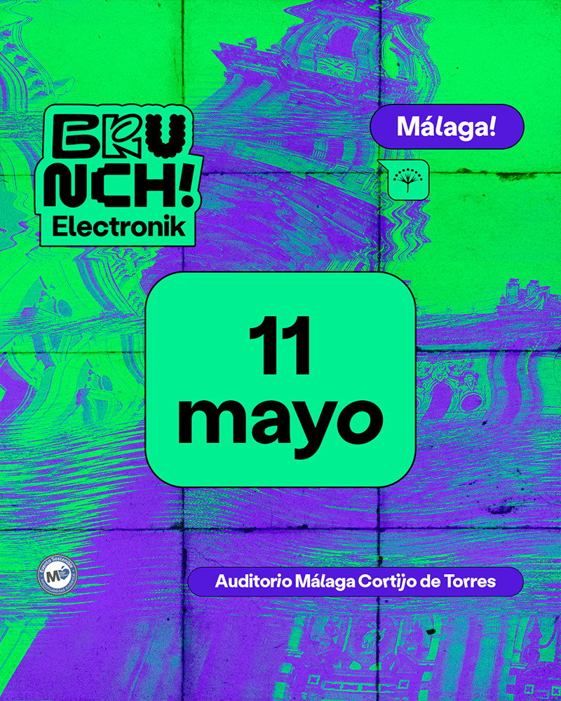 Brunch Electronik Málaga 2024 (11 de MAYO)