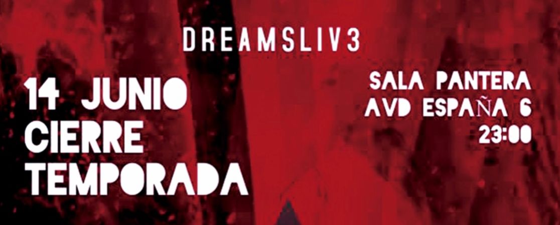 CIERRE TEMPORADA Dreamsliv3 PANTERA