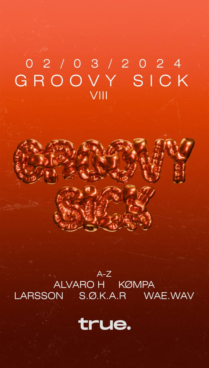 Groovy Sick VIII