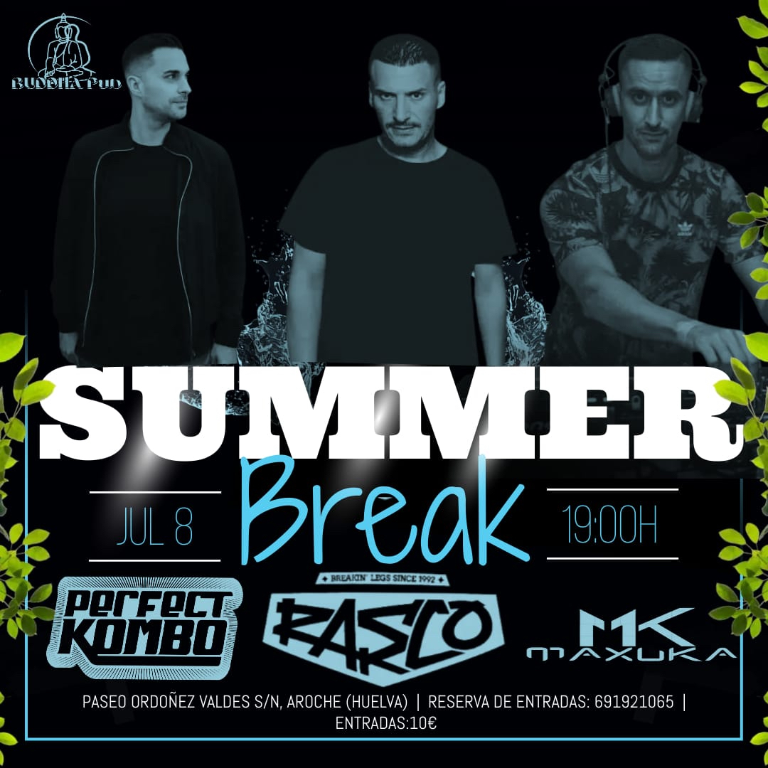 Summer Break en Buddha Pub